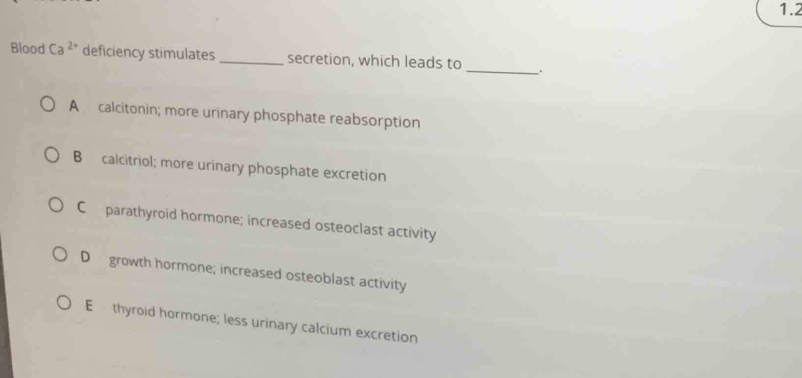 blood \\(\\text{ca}^{2+}\\) deficiency stimulates ________ secretion, w…