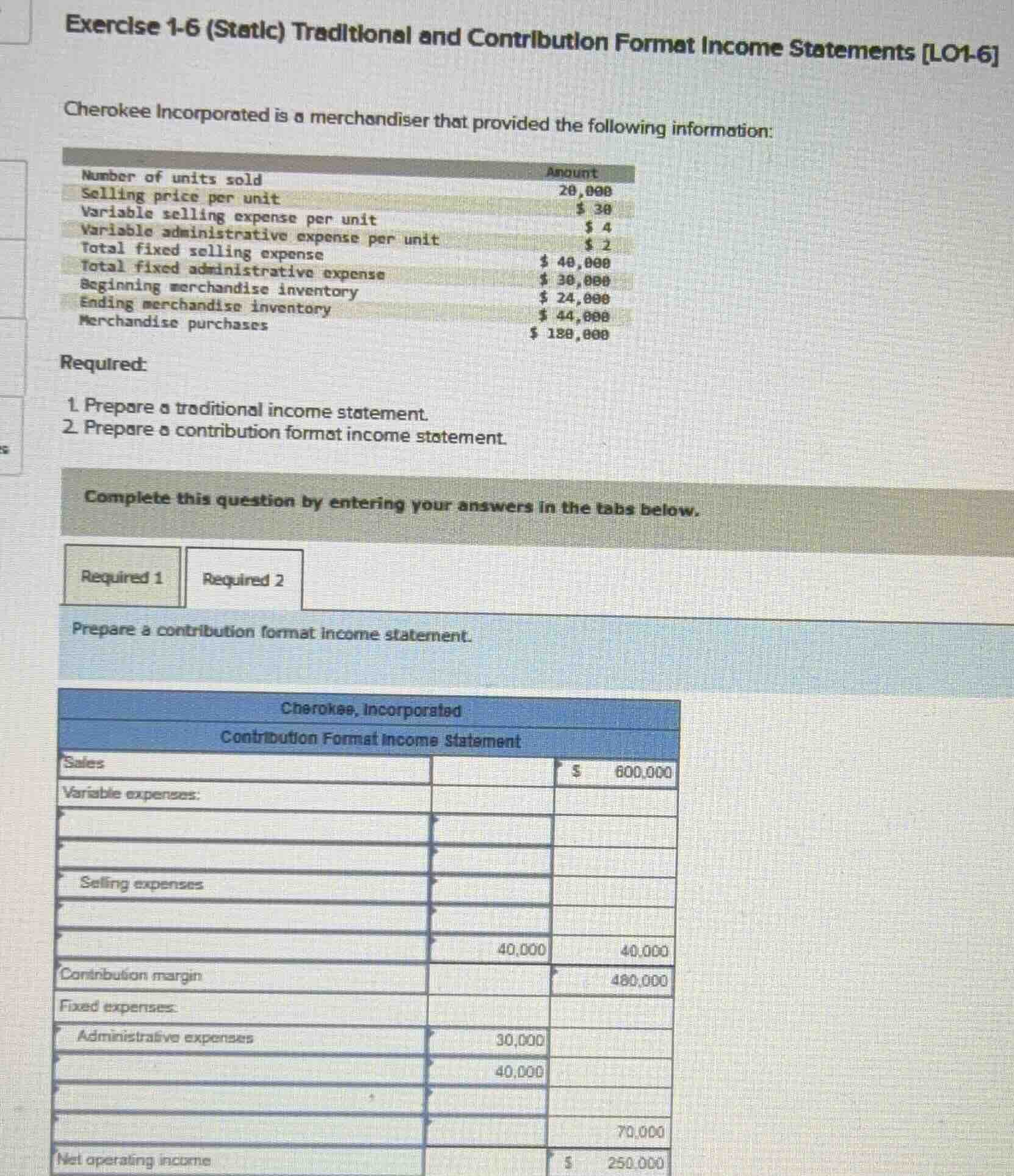 exercise 1-6 (static) traditional and contribution format income statem…