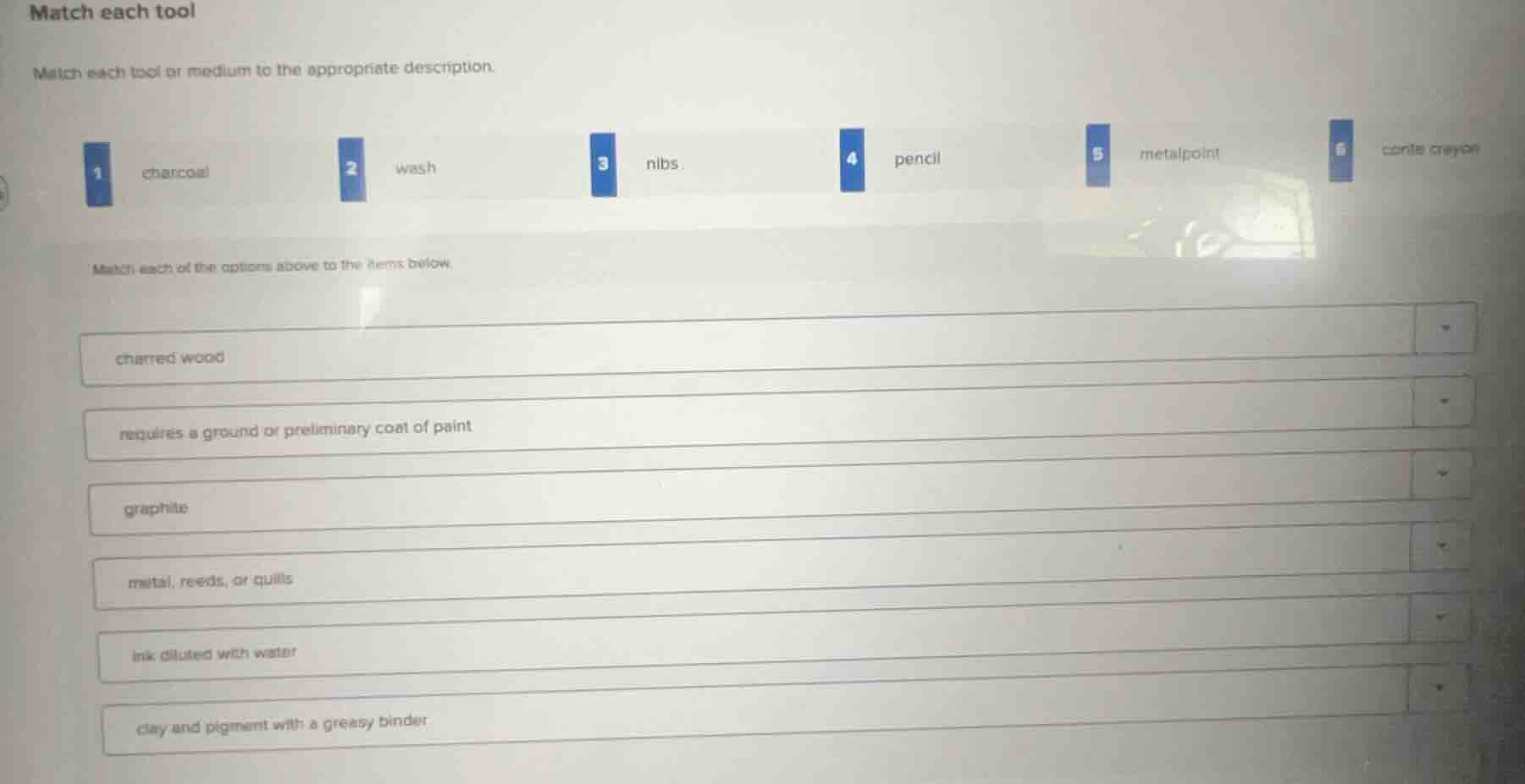 match each tool match each tool or medium to the appropriate descriptio…