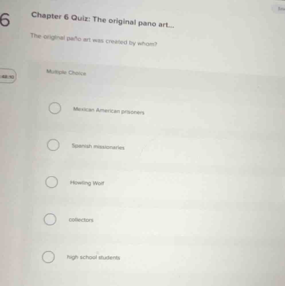 chapter 6 quiz: the original pano art... the original paño art was crea…