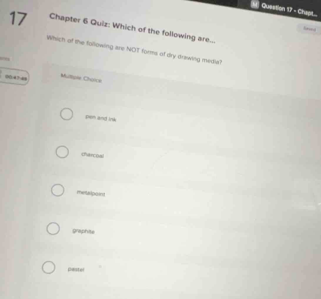 which of the following are not forms of dry drawing media? multiple cho…