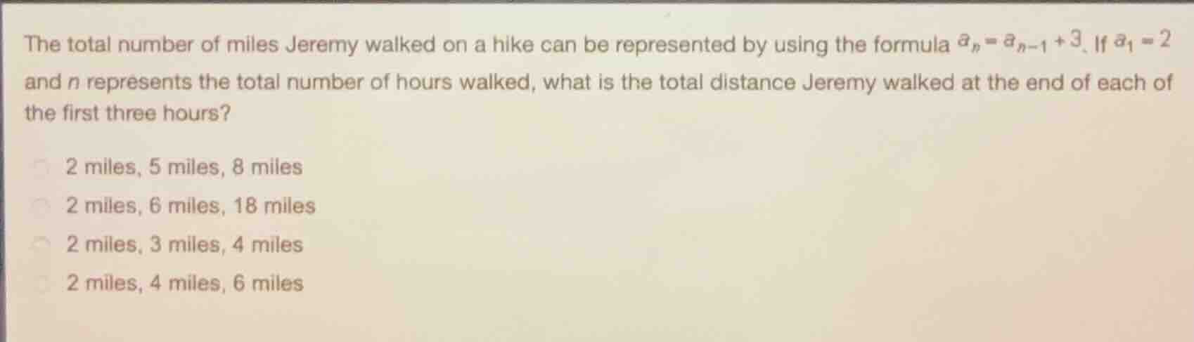 the total number of miles jeremy walked on a hike can be represented by…