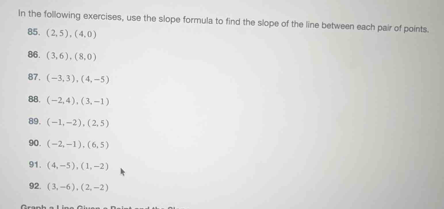 in the following exercises, use the slope formula to find the slope of …