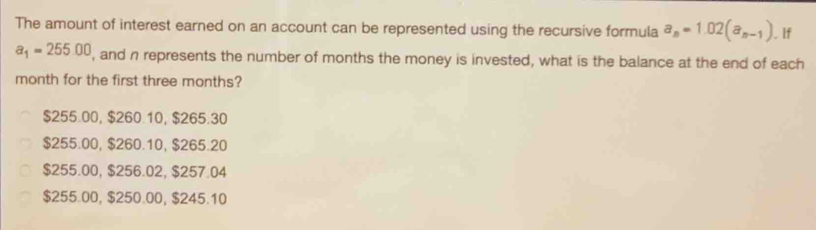the amount of interest earned on an account can be represented using th…