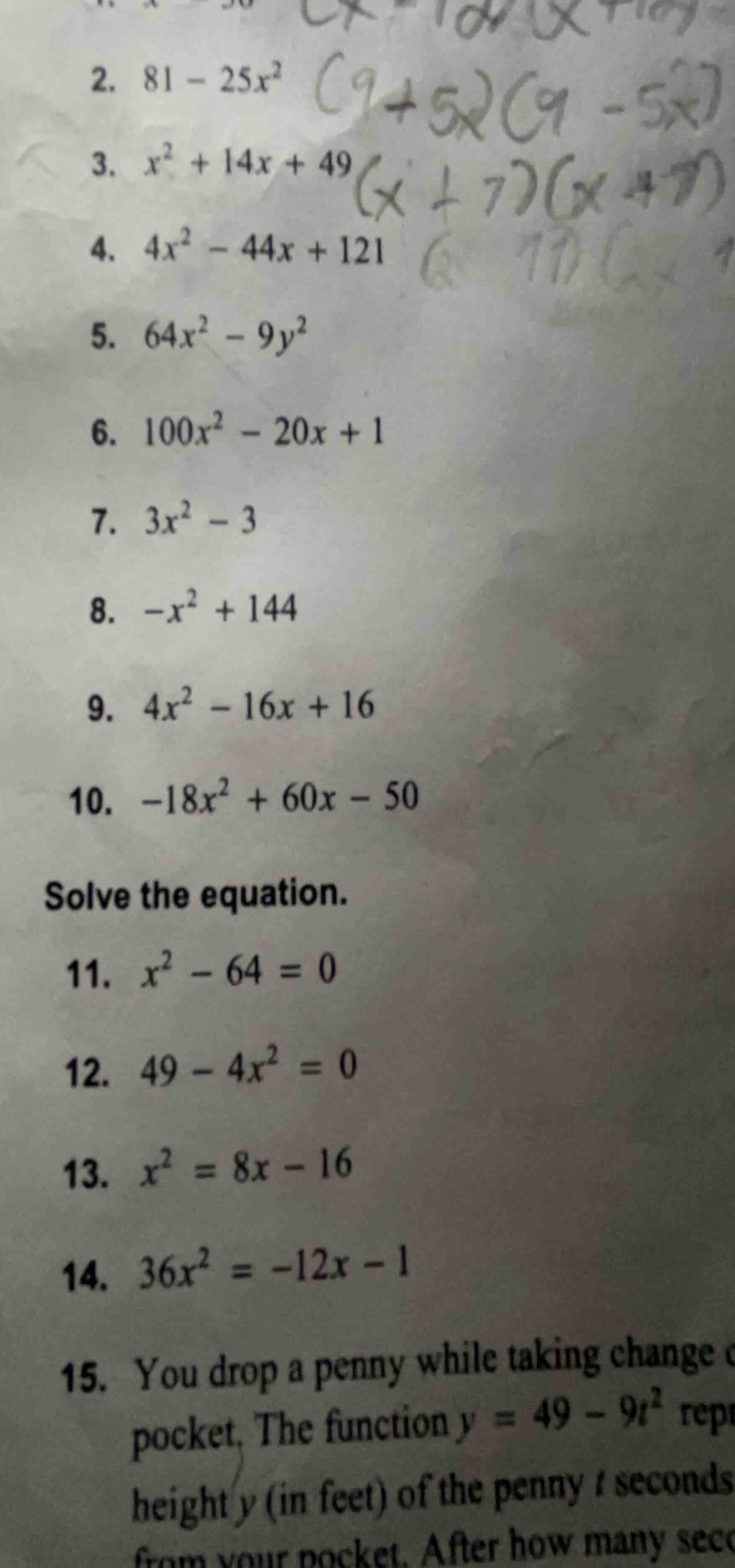 2. \\(81 - 25x^2\\) 3. \\(x^2 + 14x + 49\\) 4. \\(4x^2 - 44x + 121\\) 5…