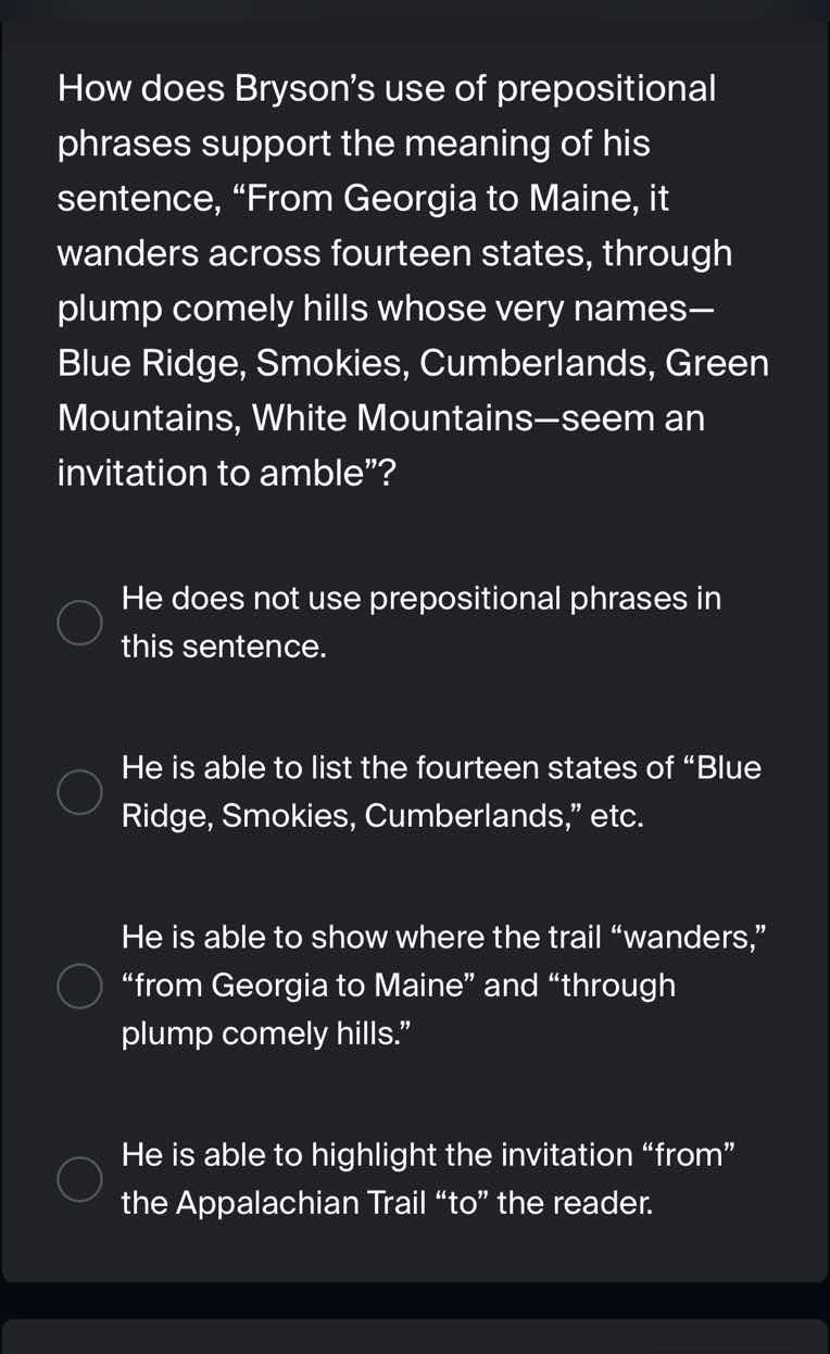 how does brysons use of prepositional phrases support the meaning of hi…