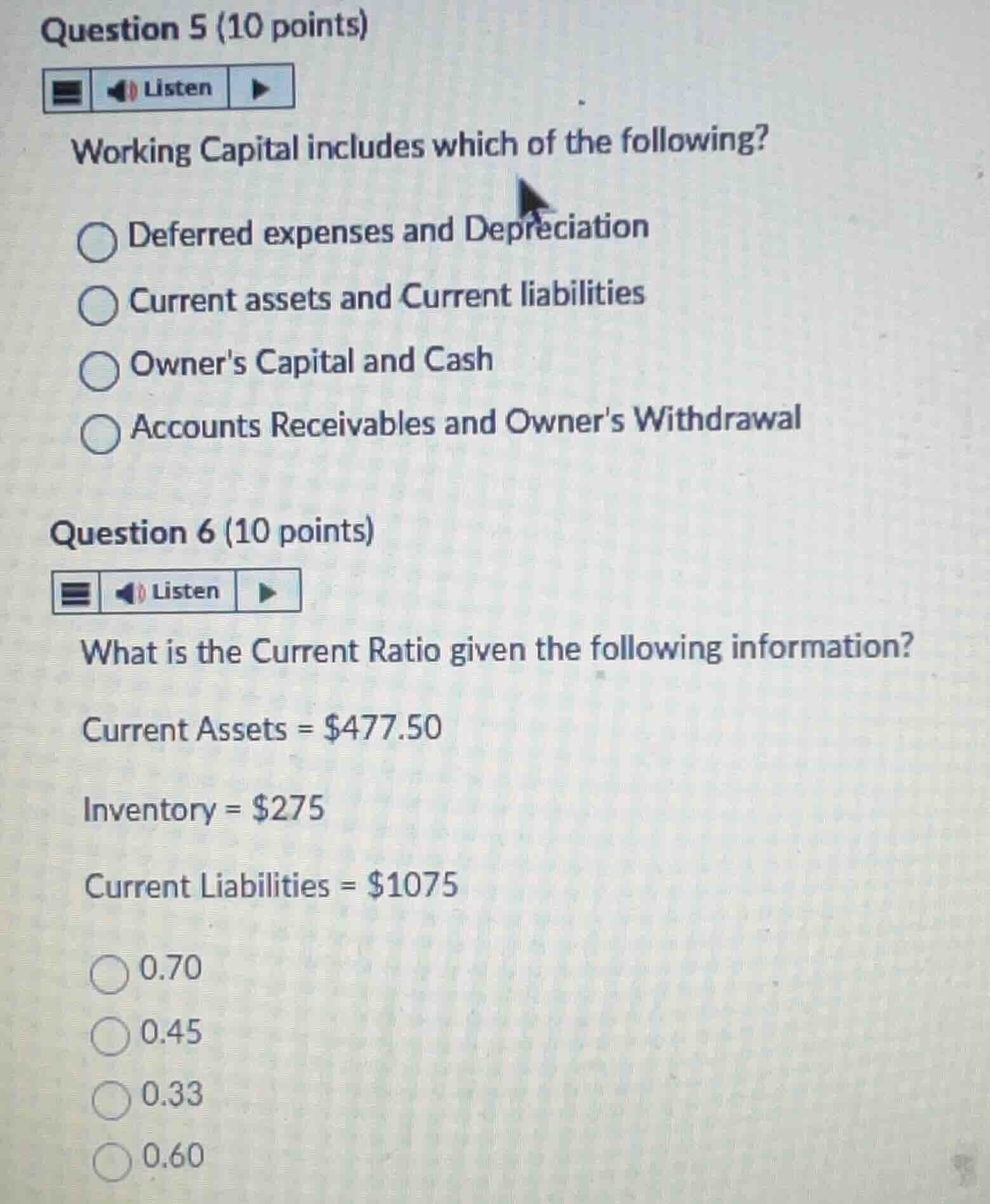 question 5 (10 points) working capital includes which of the following?…