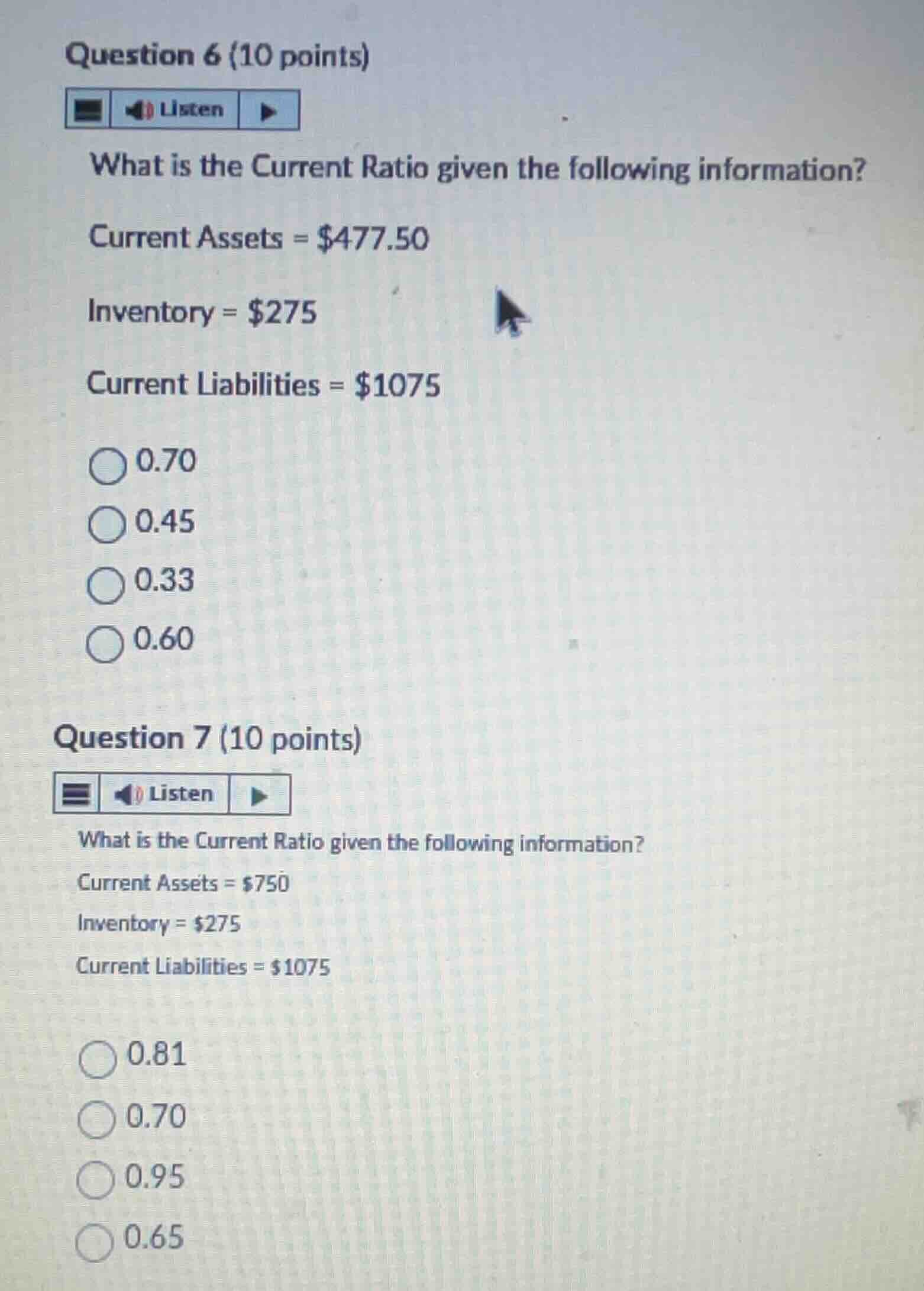 question 6 (10 points) what is the current ratio given the following in…
