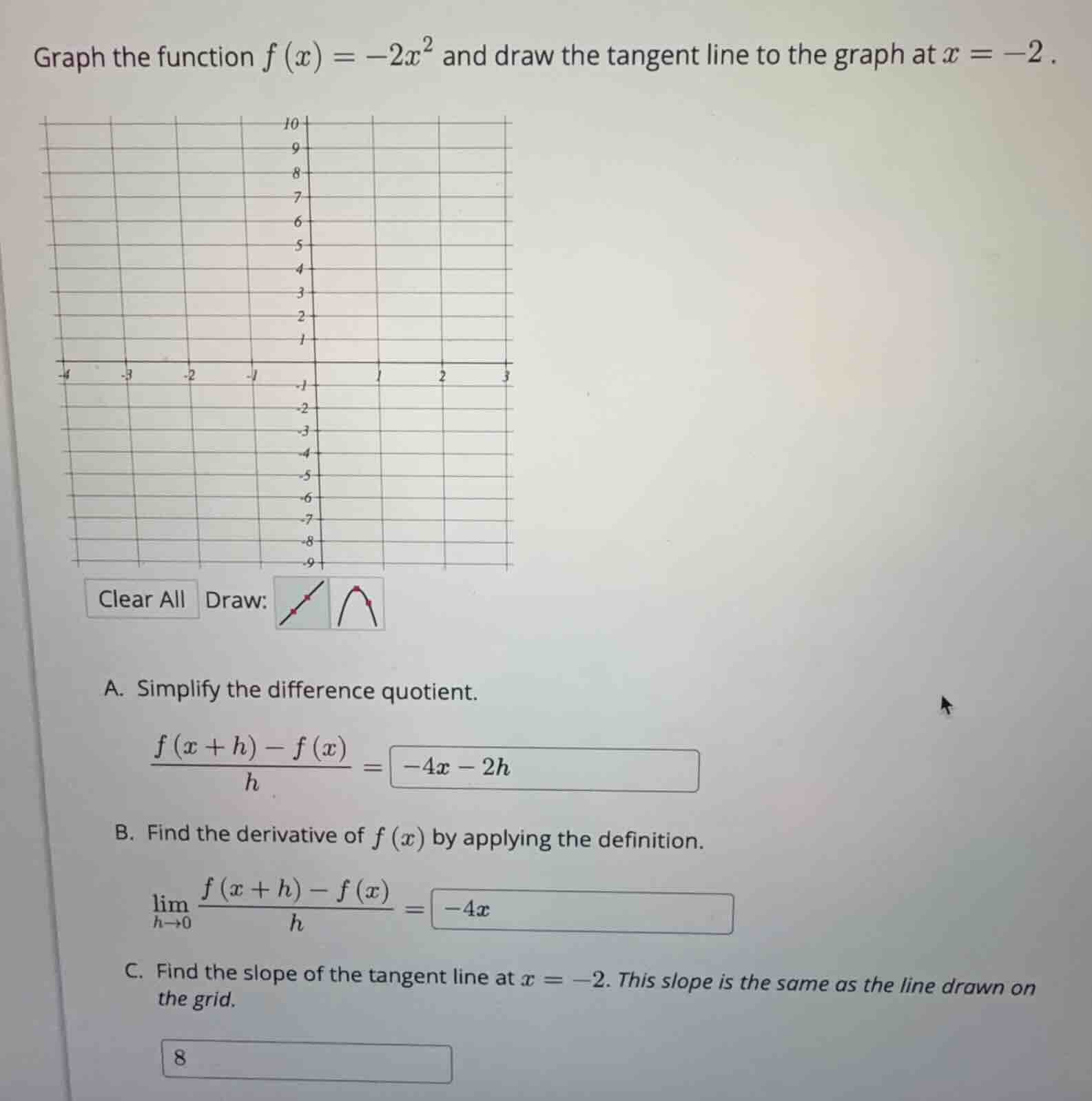 graph the function (f(x) = -2x^2) and draw the tangent line to the grap…