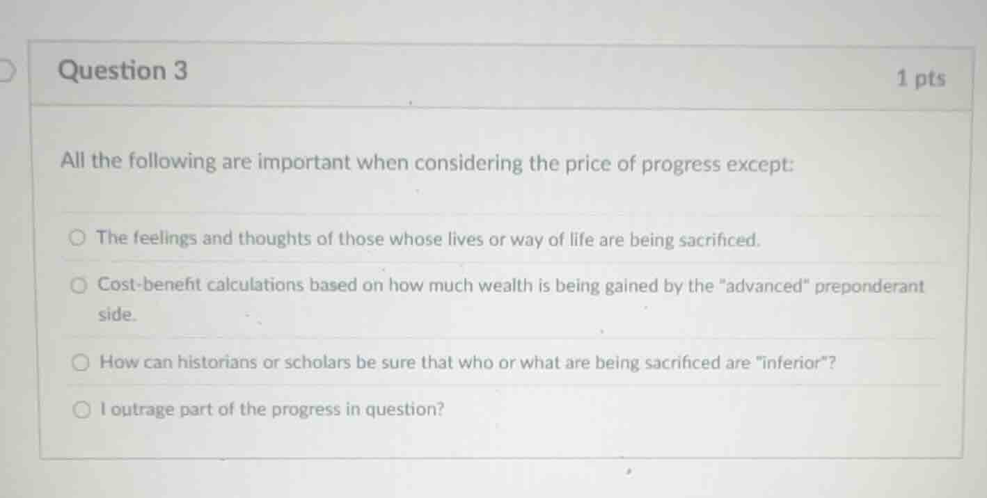 question 3 1 pts all the following are important when considering the p…