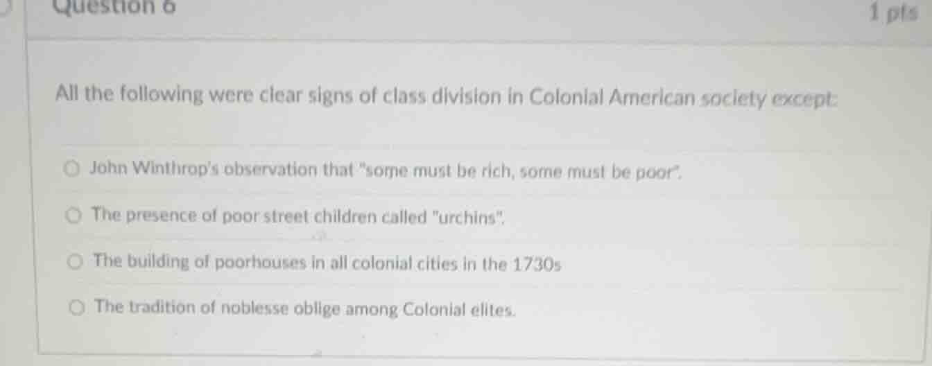 all the following were clear signs of class division in colonial americ…