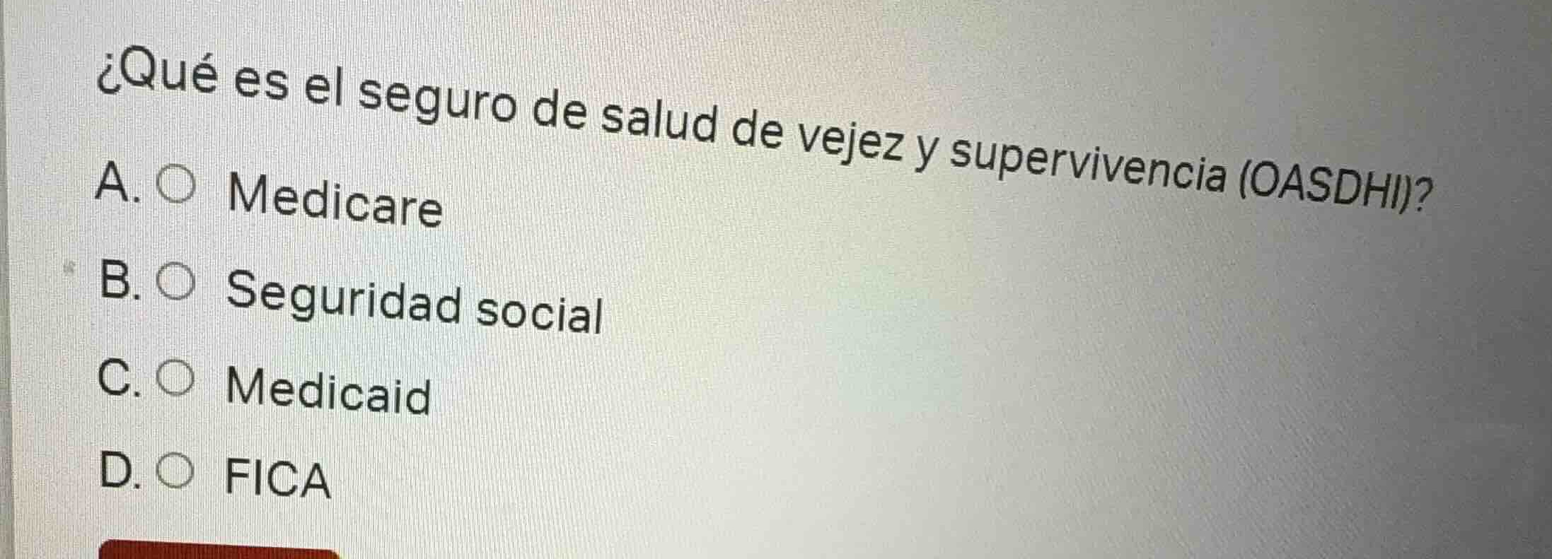 ¿qué es el seguro de salud de vejez y supervivencia (oasdhi)? a. medica…