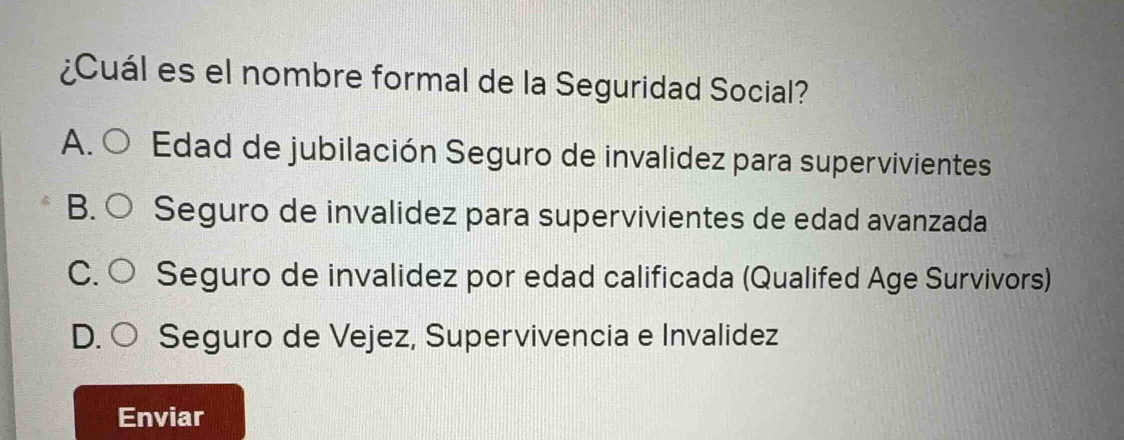 ¿cuál es el nombre formal de la seguridad social? a. edad de jubilación…