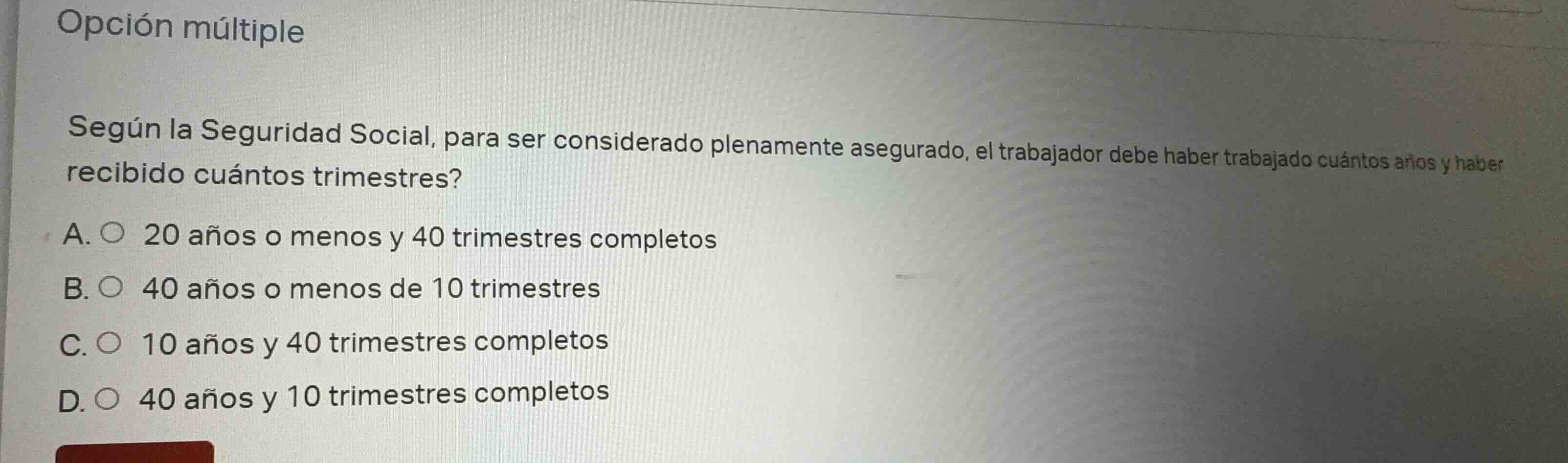opción múltiple según la seguridad social, para ser considerado plename…