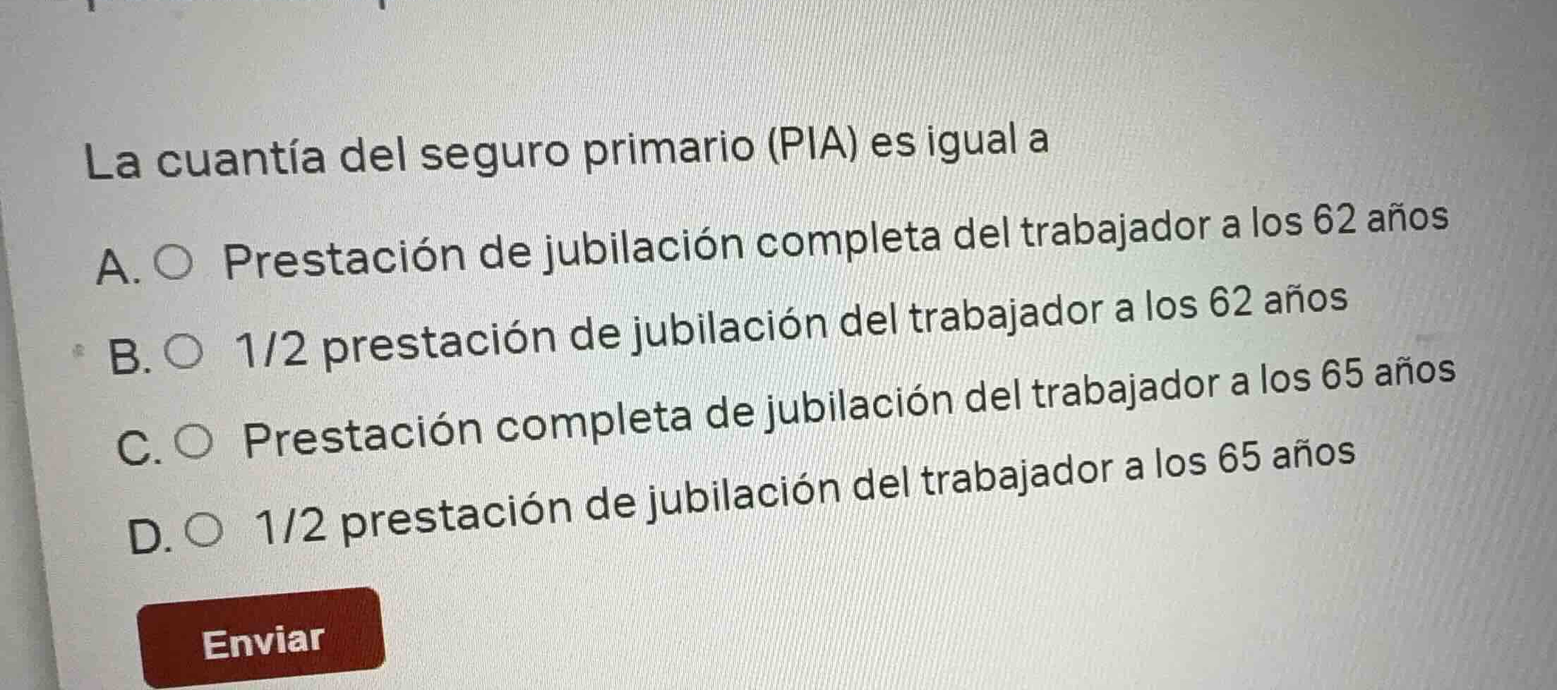 la cuantía del seguro primario (pia) es igual a a. prestación de jubila…