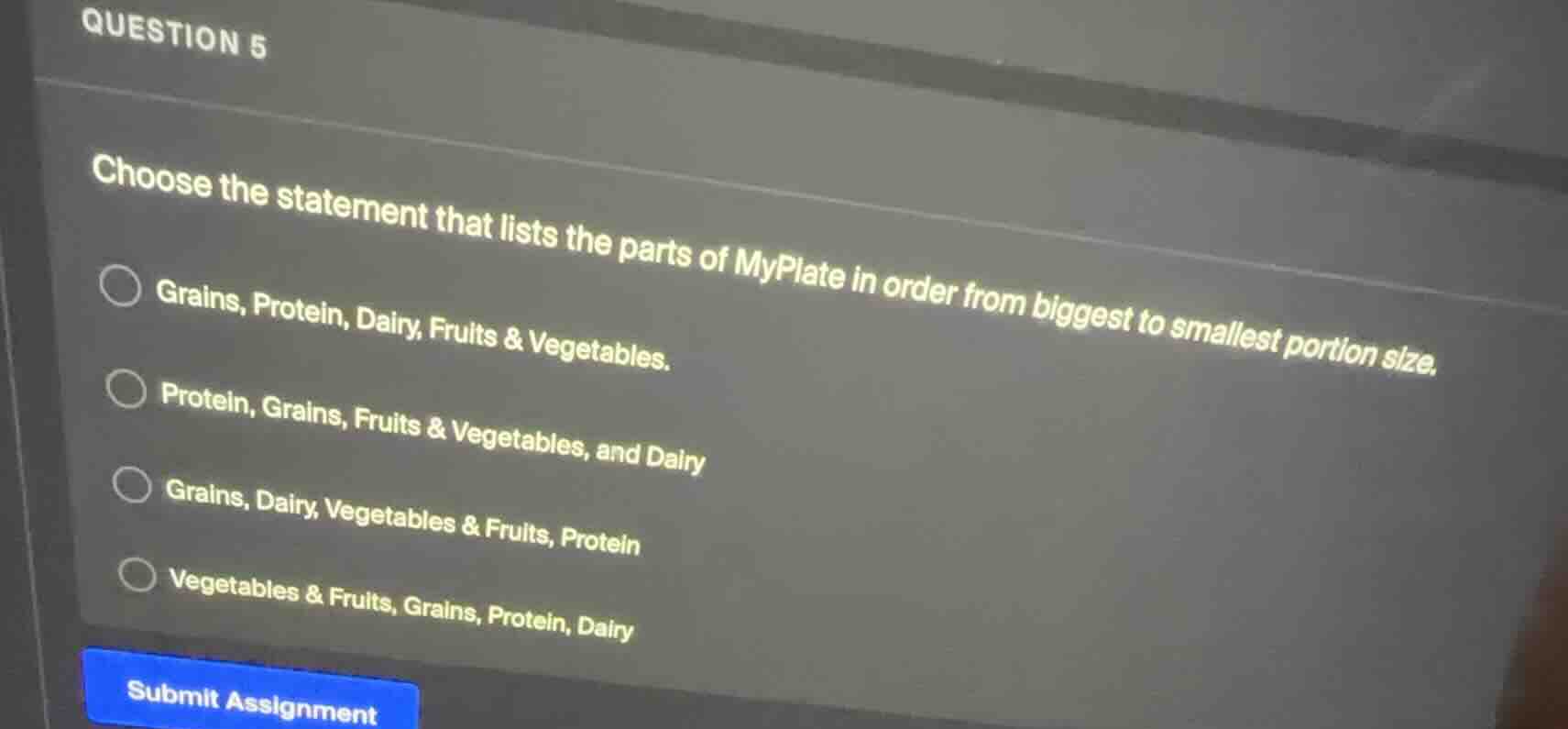 question 5 choose the statement that lists the parts of myplate in orde…