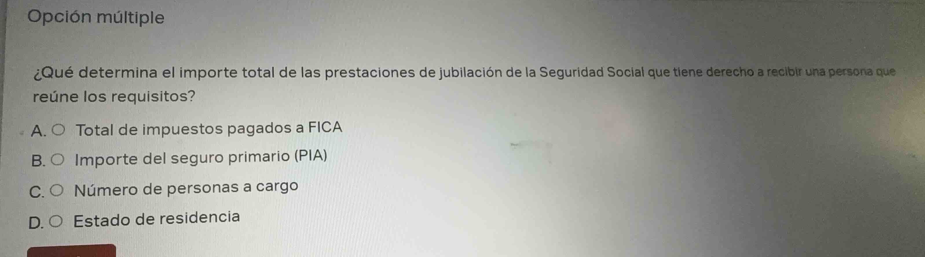 opción múltiple ¿qué determina el importe total de las prestaciones de …