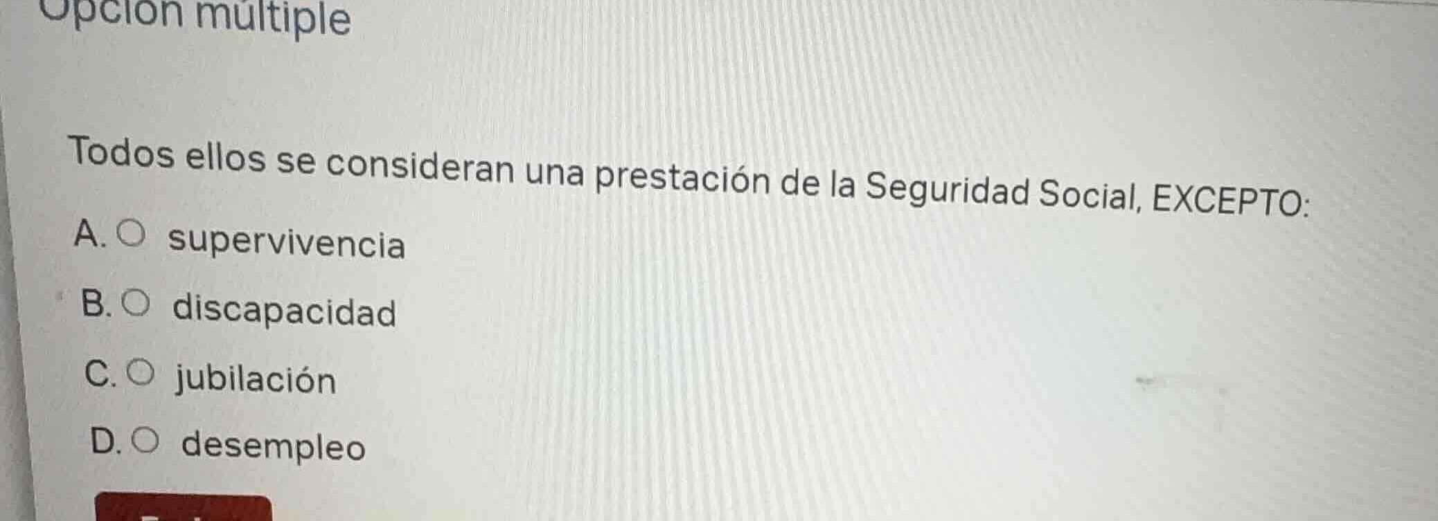 opción múltiple todos ellos se consideran una prestación de la segurida…