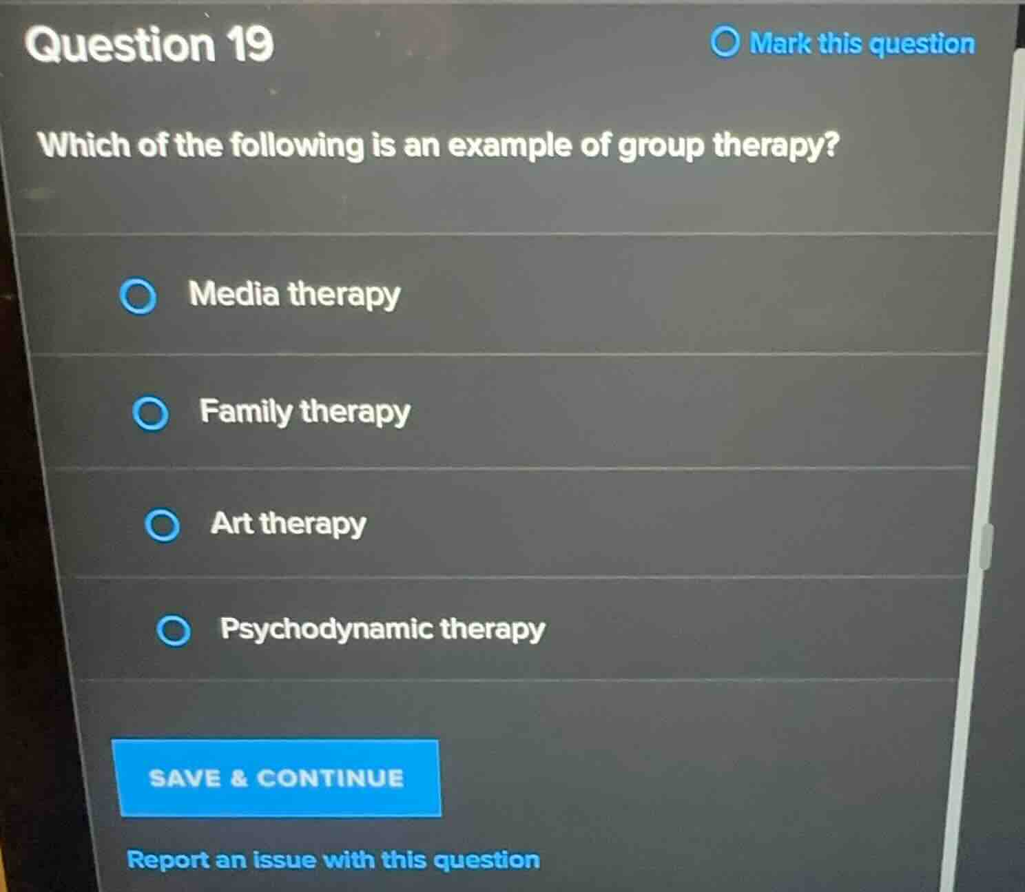 question 19 which of the following is an example of group therapy? medi…