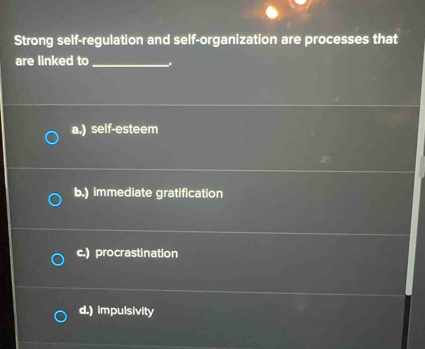 strong self-regulation and self-organization are processes that are lin…