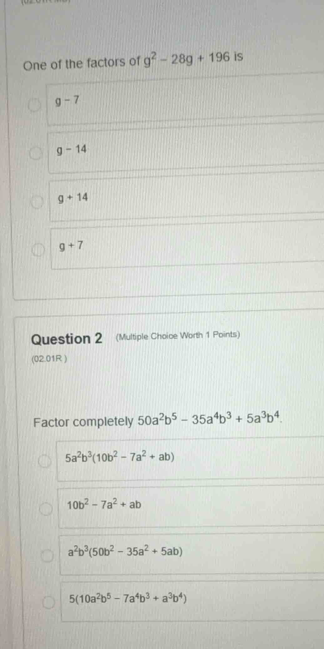 one of the factors of \\(g^2 - 28g + 196\\) is - \\(g - 7\\) - \\(g - 1…
