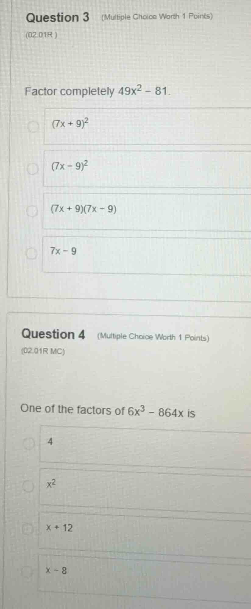 question 3 (multiple choice worth 1 points) (02.01r) factor completely …