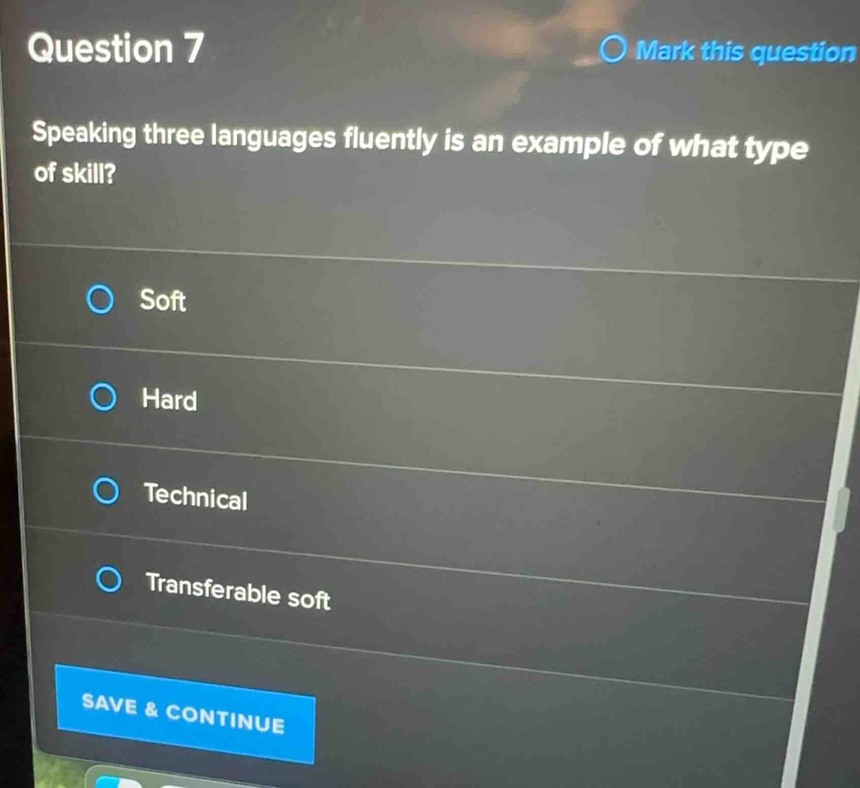 question 7 speaking three languages fluently is an example of what type…