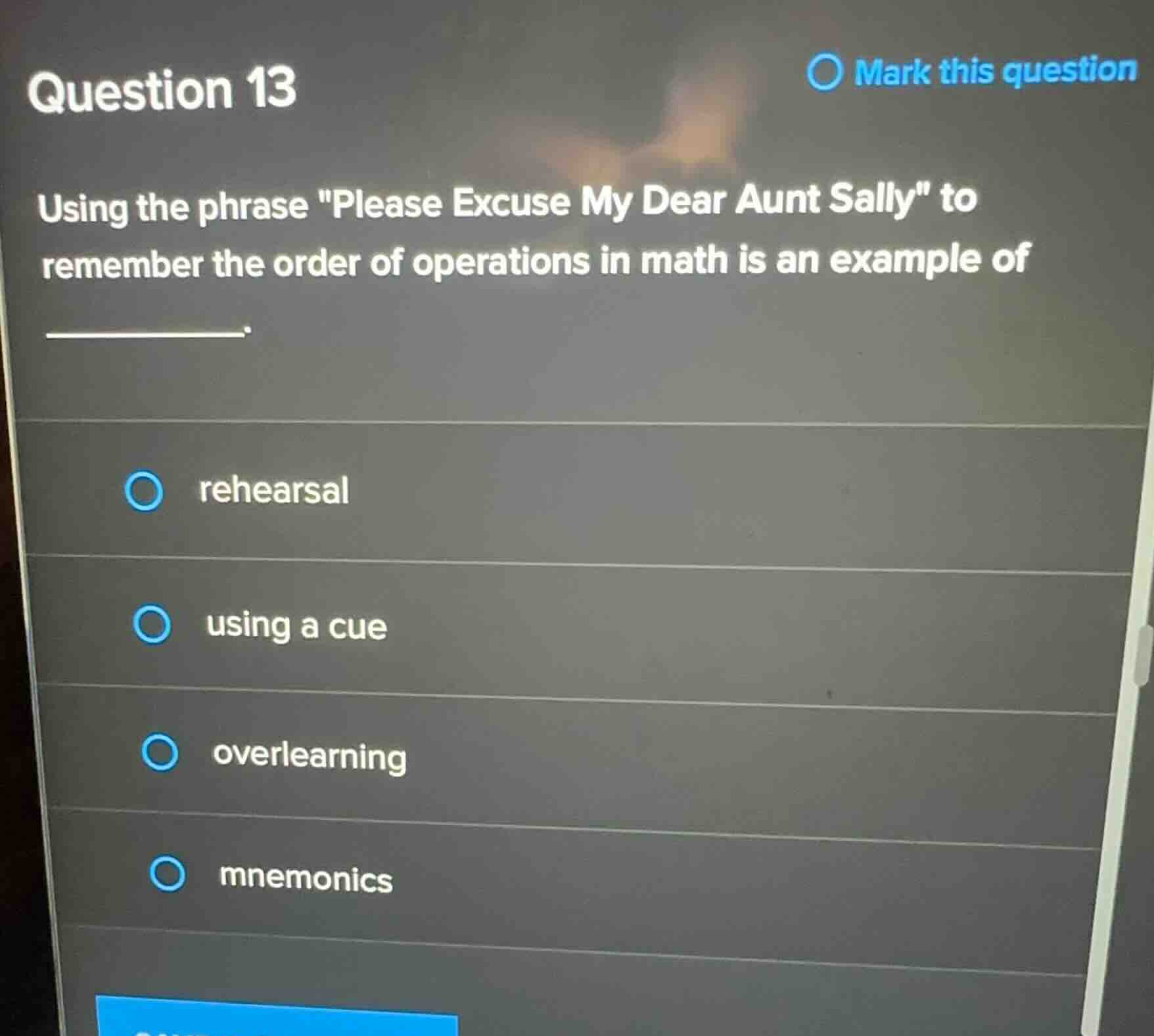 question 13 using the phrase \please excuse my dear aunt sally\ to reme…