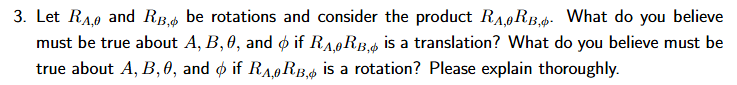 3. let (r_{a,\theta}) and (r_{b,phi}) be rotations and consider the pro…