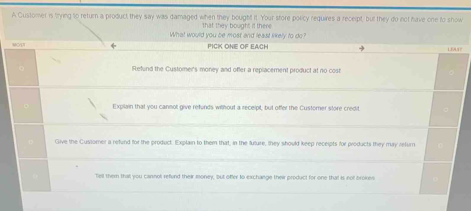 a customer is trying to return a product they say was damaged when they…
