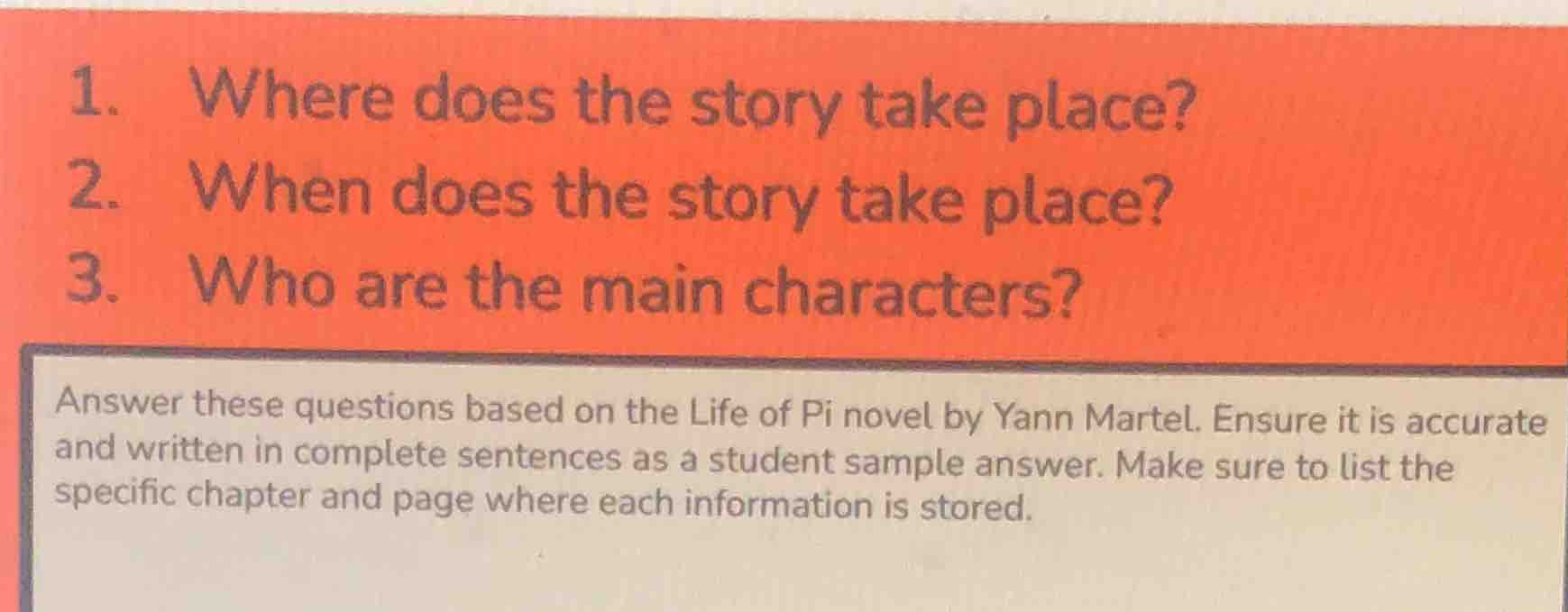 1. where does the story take place? 2. when does the story take place? …
