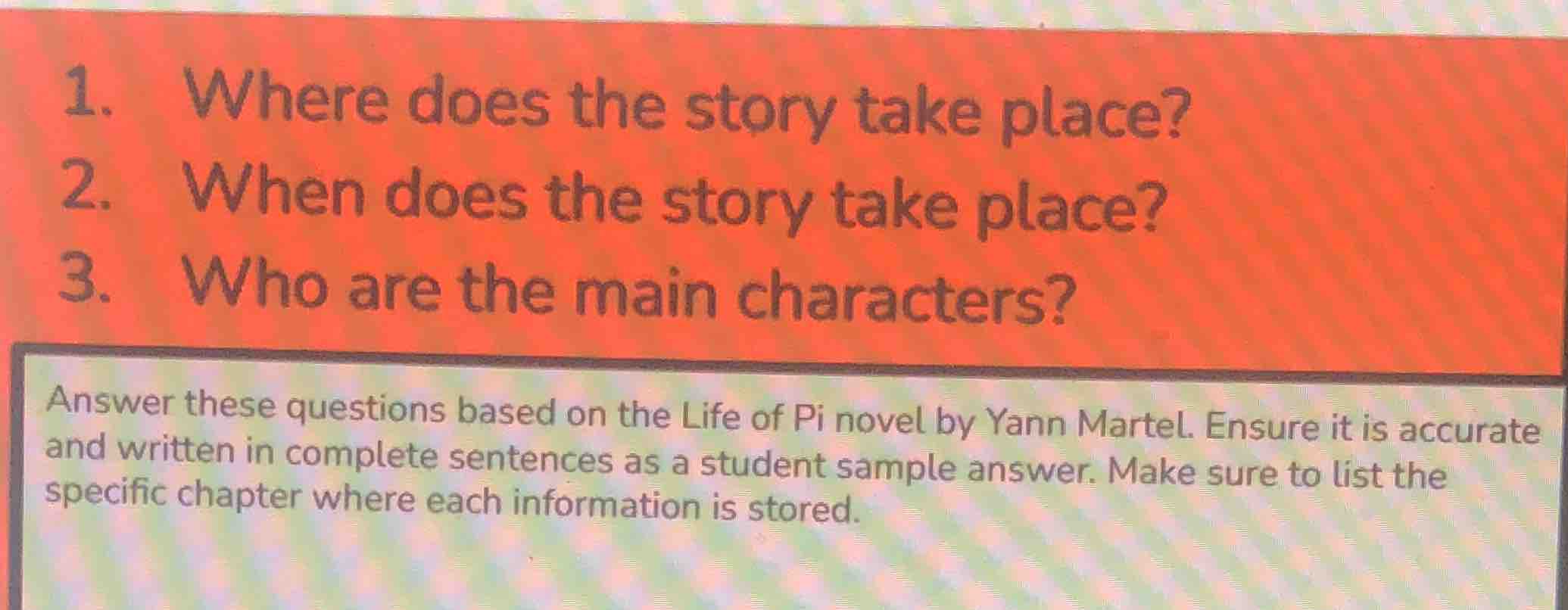 1. where does the story take place? 2. when does the story take place? …