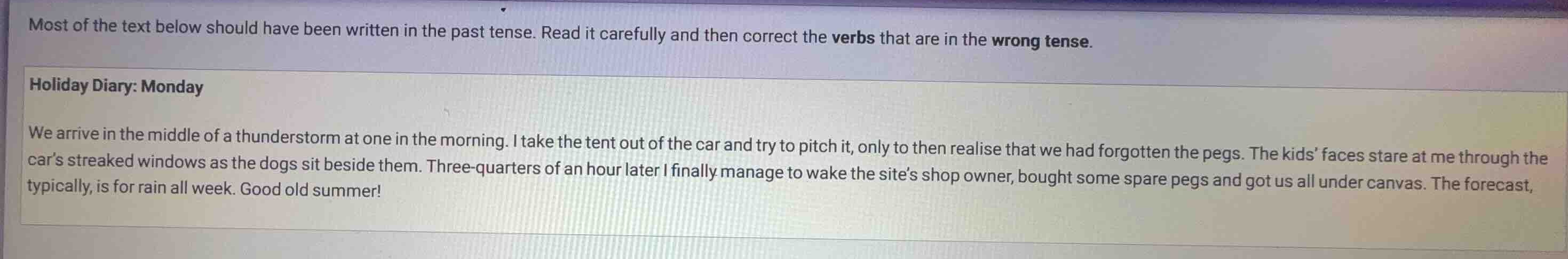 most of the text below should have been written in the past tense. read…