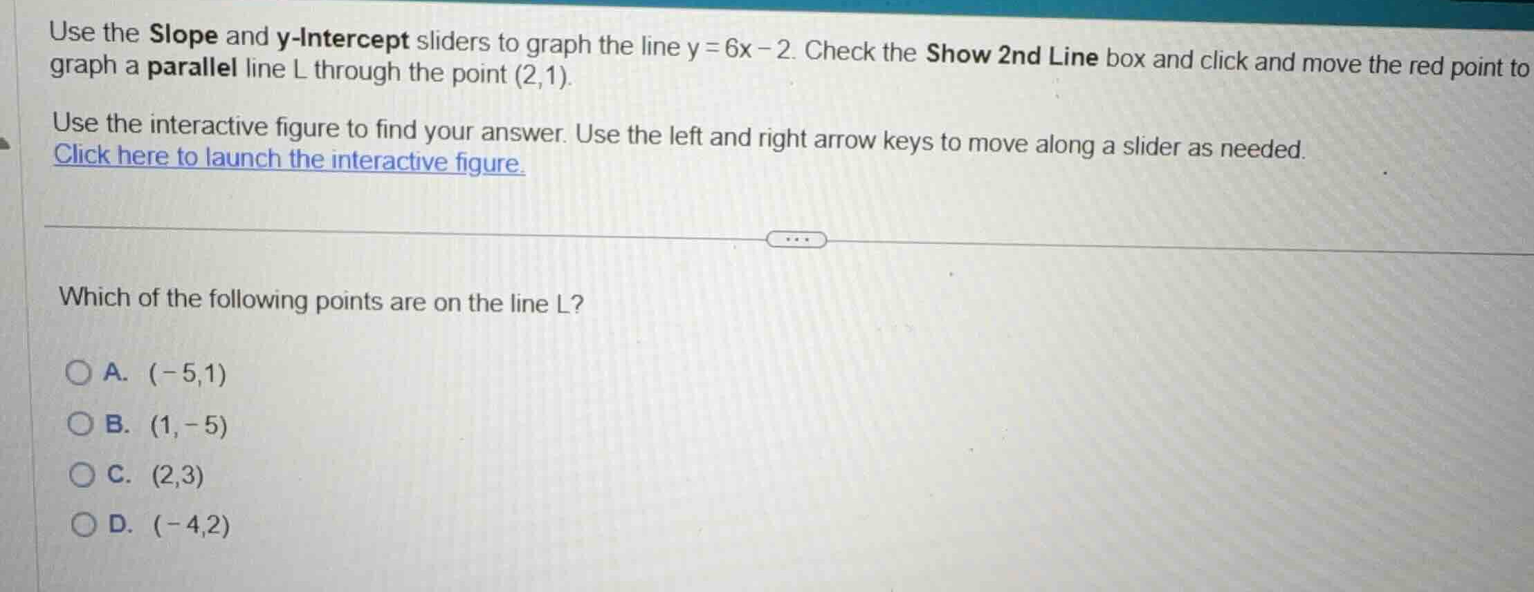 use the slope and y-intercept sliders to graph the line \\(y = 6x - 2\\…