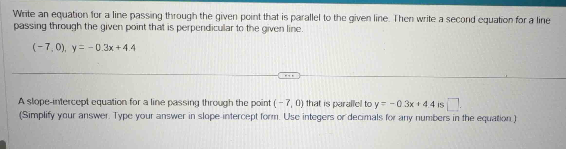write an equation for a line passing through the given point that is pa…