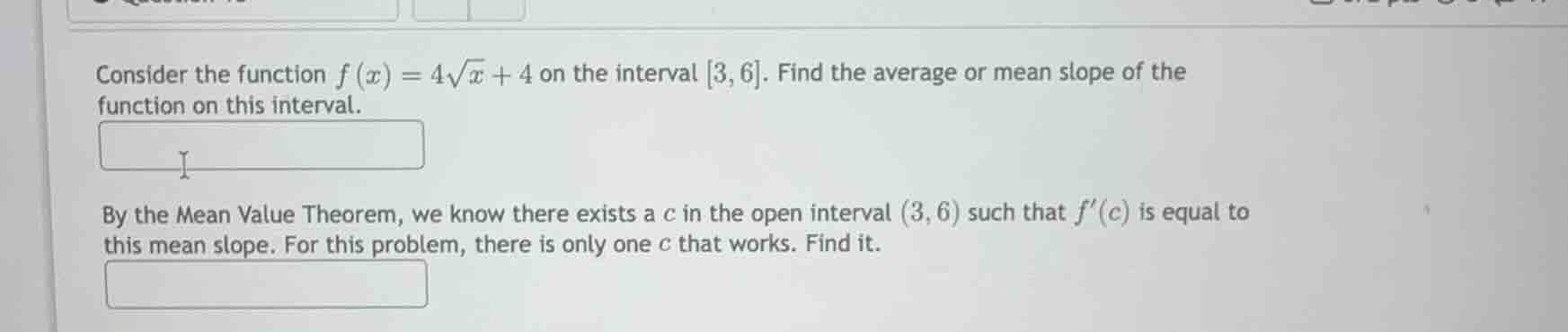 consider the function (f(x) = 4sqrt{x} + 4) on the interval (3, 6). fin…