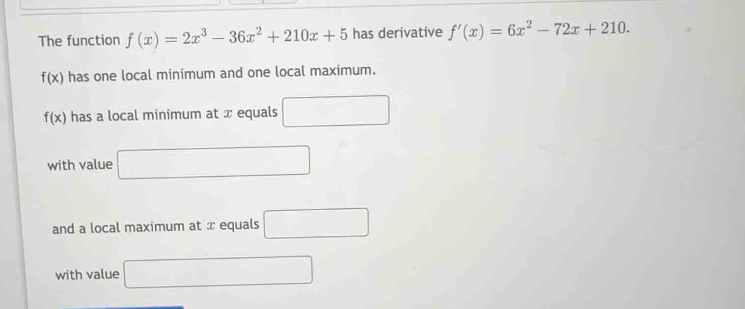 the function \\(f(x) = 2x^3 - 36x^2 + 210x + 5\\) has derivative \\(f(x…