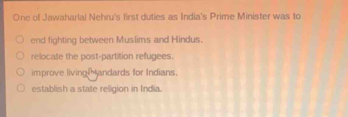 one of jawaharlal nehrus first duties as indias prime minister was to -…