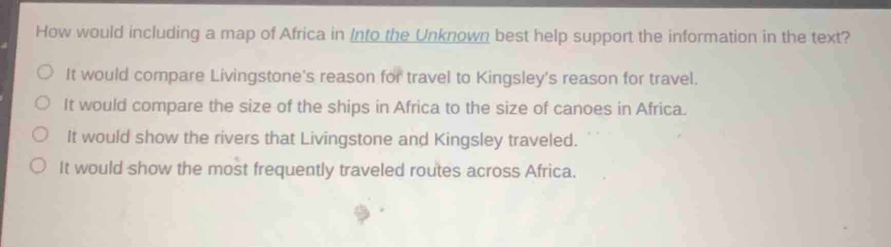 how would including a map of africa in into the unknown best help suppo…