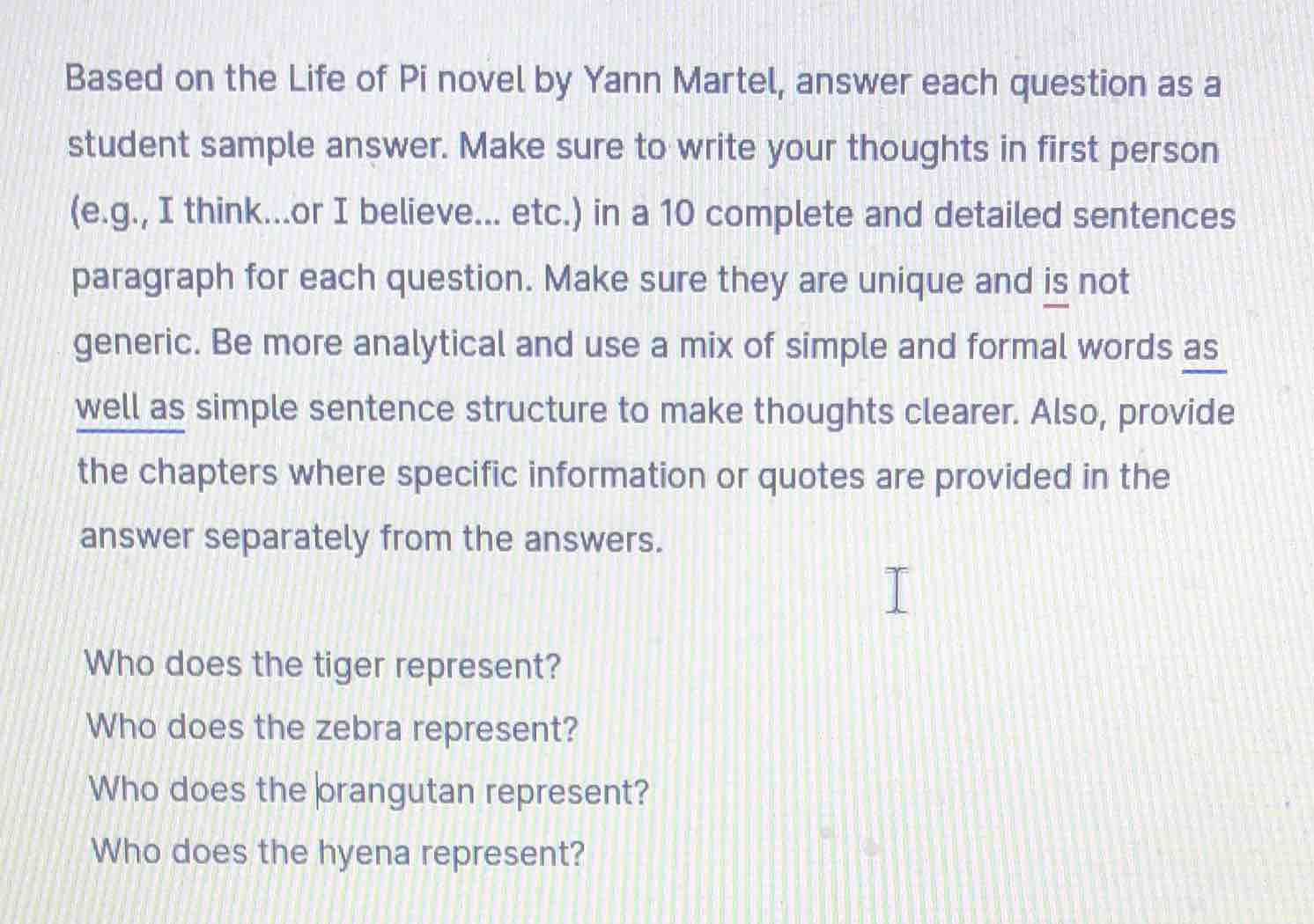 based on the life of pi novel by yann martel, answer each question as a…