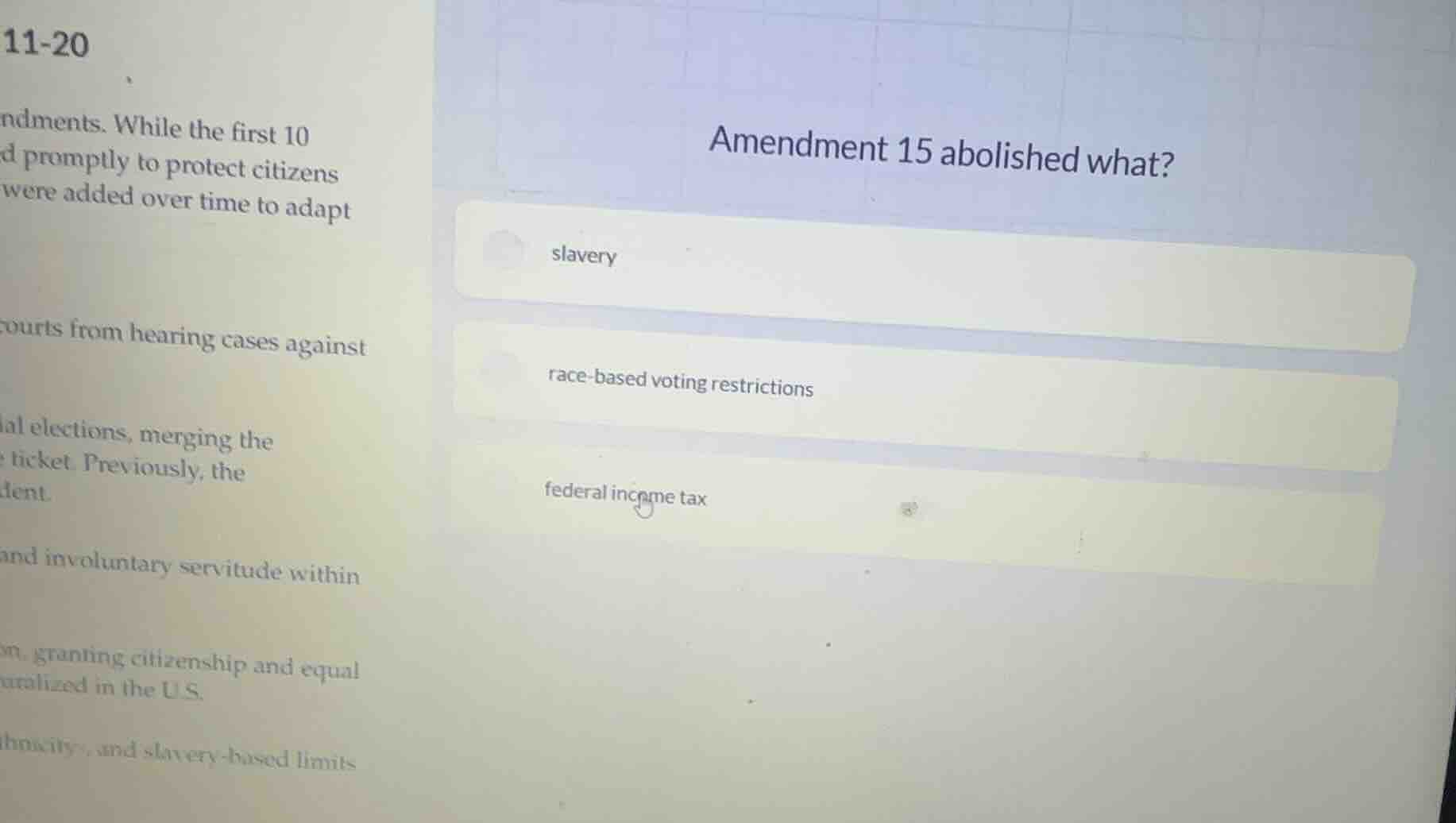 amendment 15 abolished what? slavery race-based voting restrictions fed…