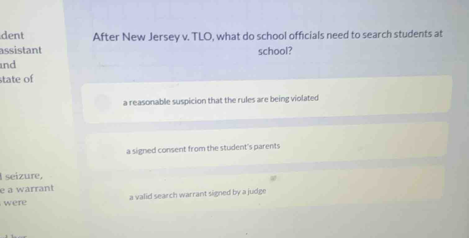 after new jersey v. tlo, what do school officials need to search studen…