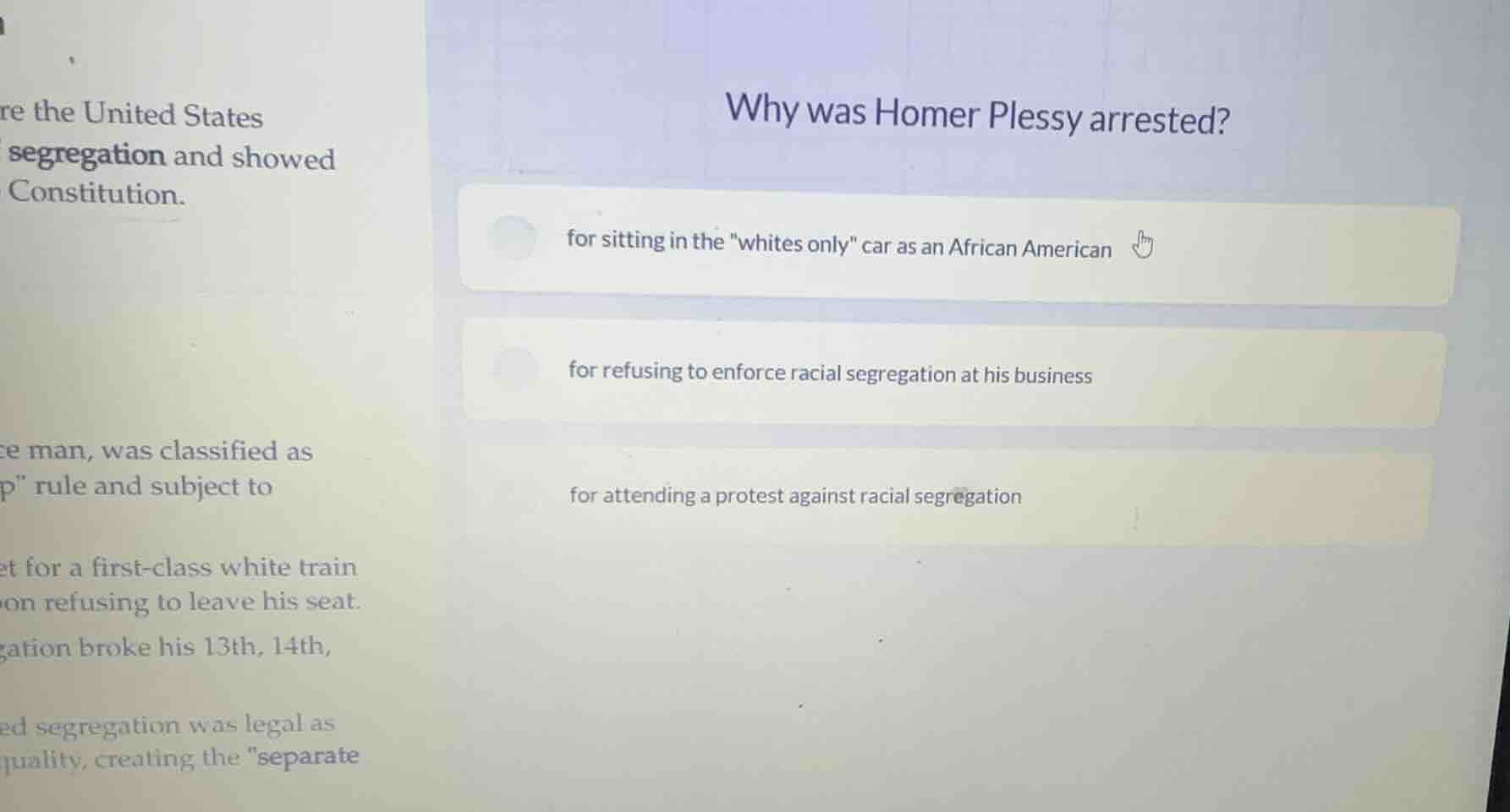 why was homer plessy arrested? - for sitting in the \whites only\ car a…