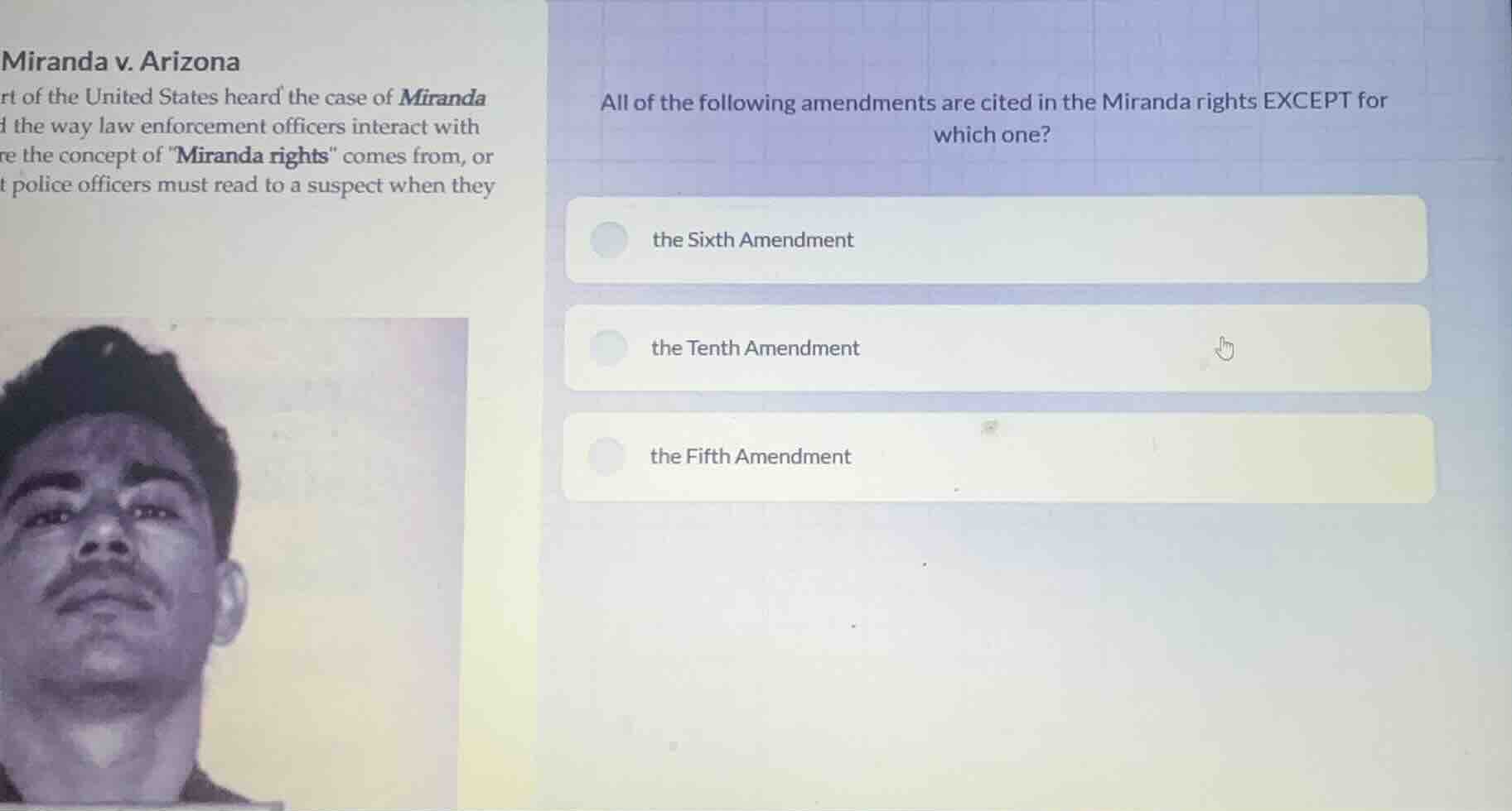 miranda v. arizona all of the following amendments are cited in the mir…