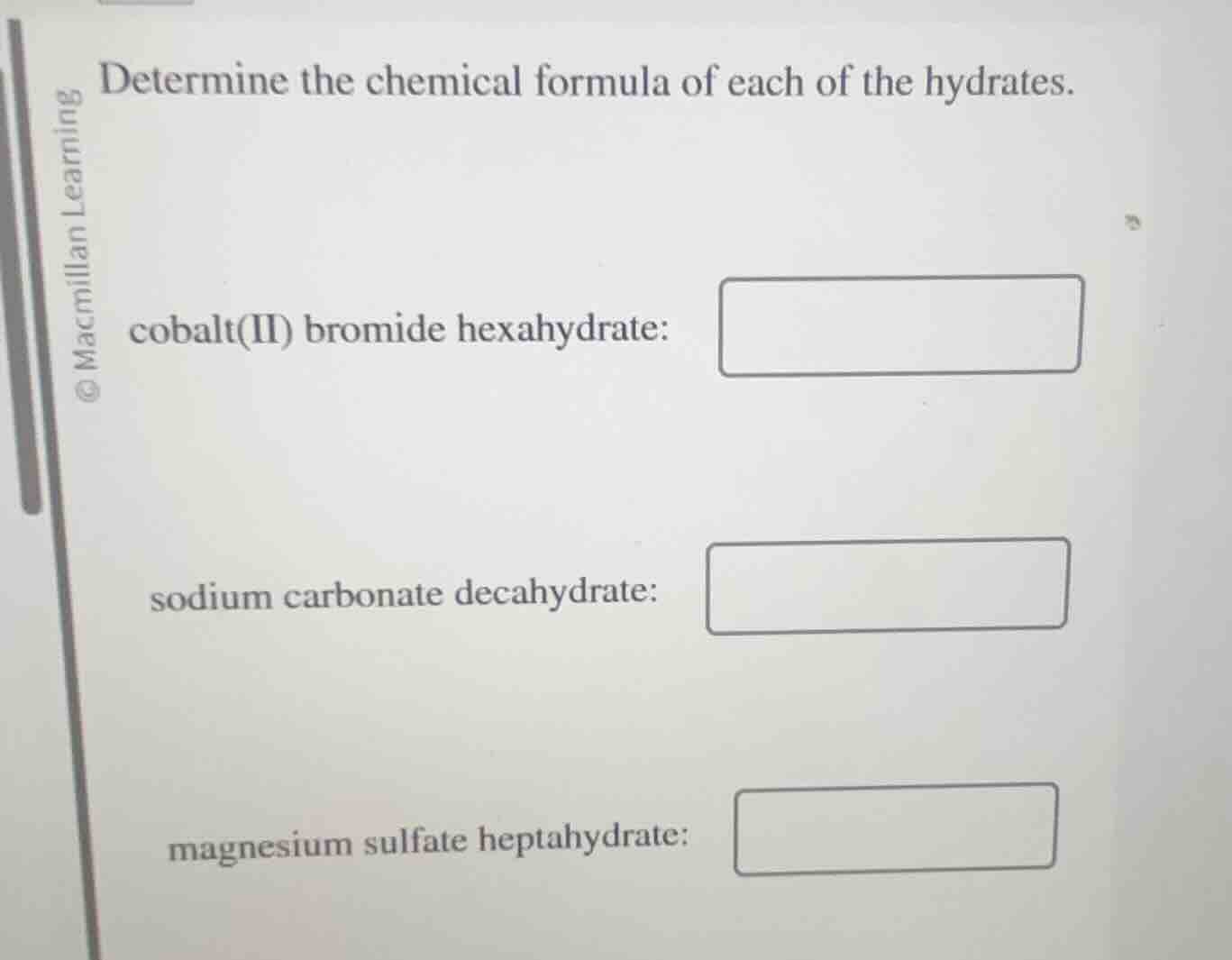 determine the chemical formula of each of the hydrates. cobalt(ii) brom…