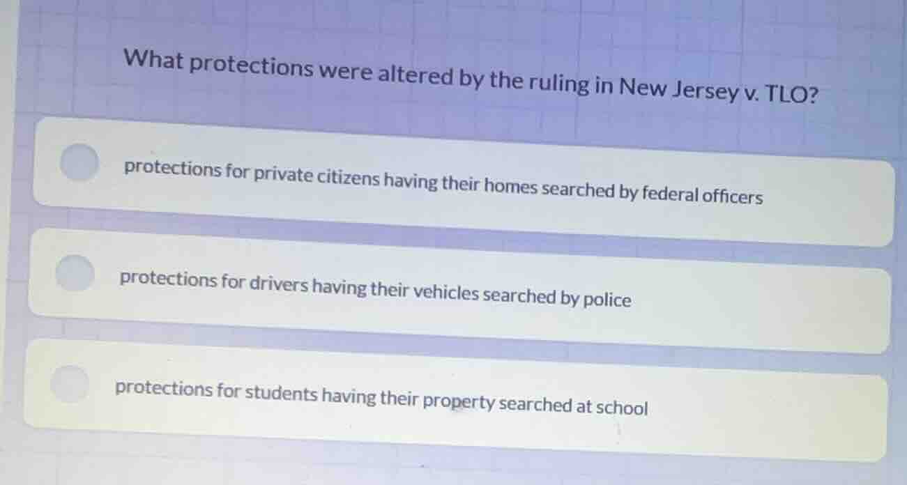 what protections were altered by the ruling in new jersey v. tlo? prote…