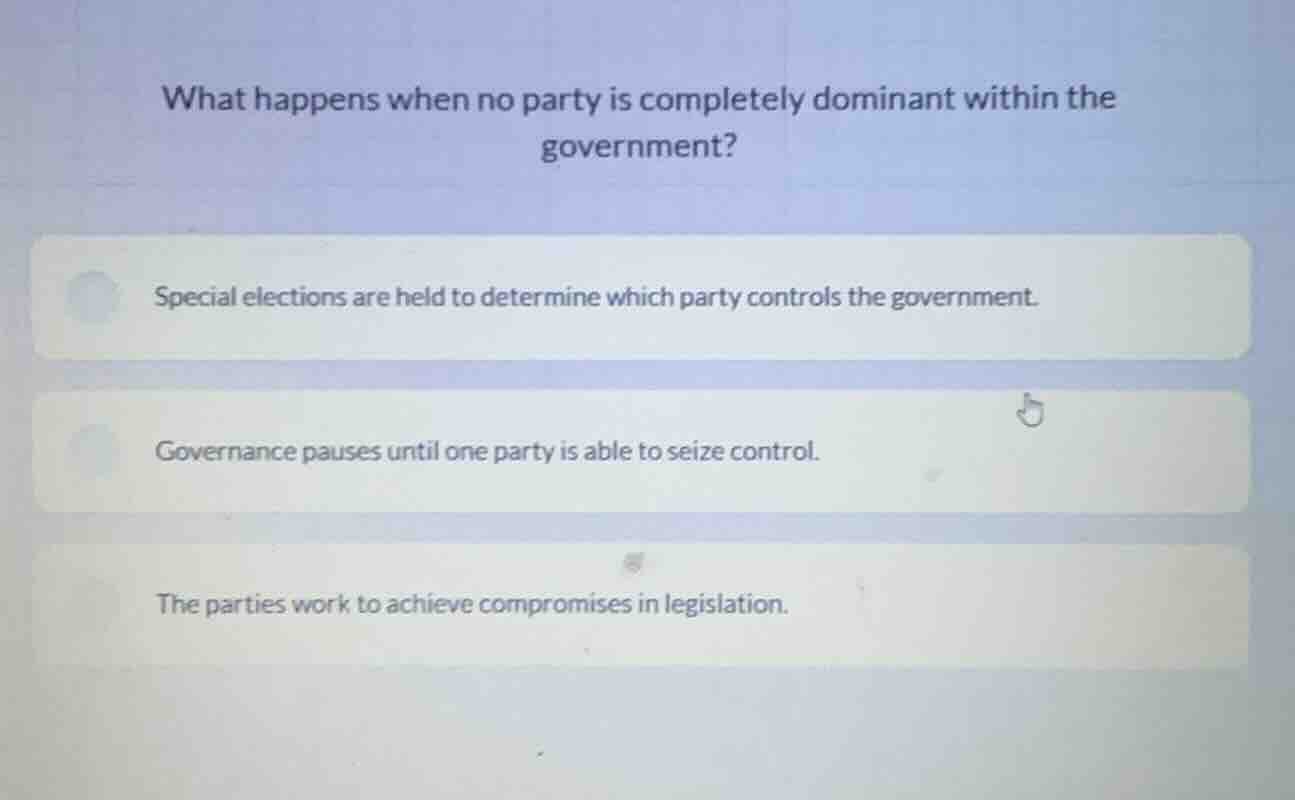 what happens when no party is completely dominant within the government…