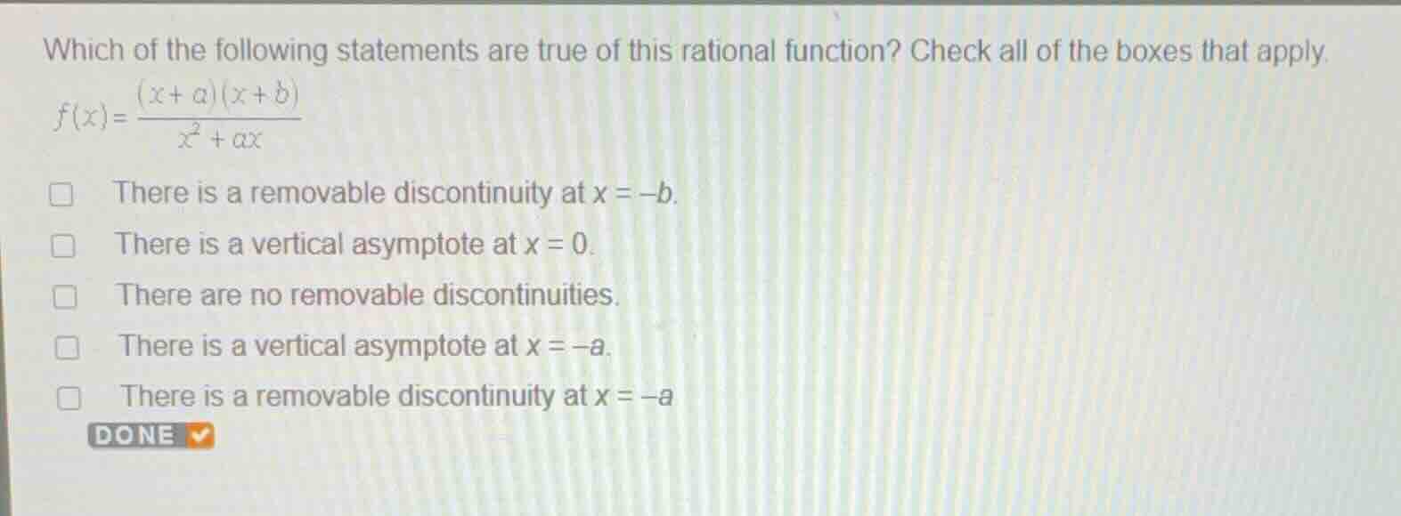 which of the following statements are true of this rational function? c…