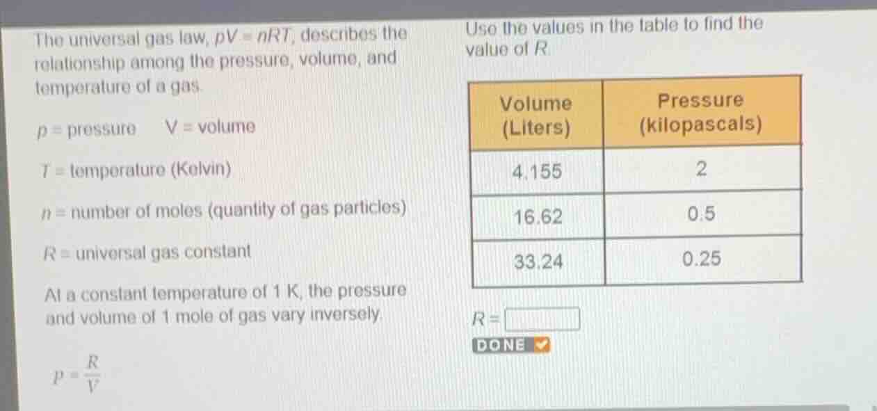 the universal gas law, \\(pv = nrt\\), describes the relationship among…