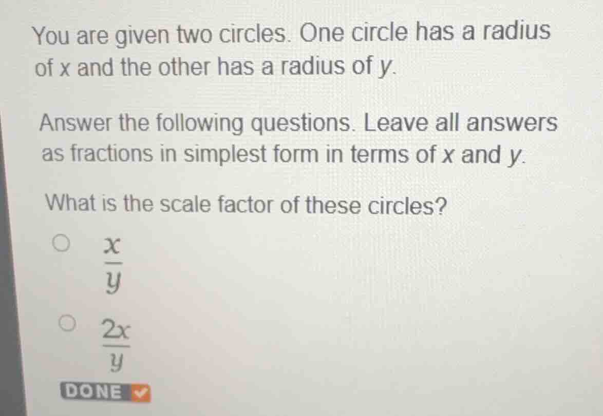 you are given two circles. one circle has a radius of \\(x\\) and the o…